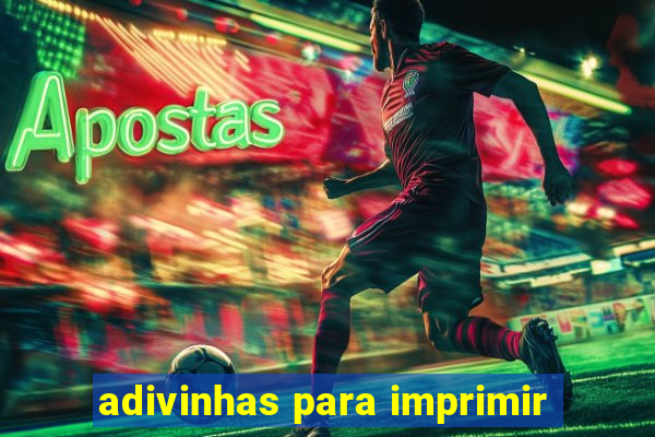 adivinhas para imprimir